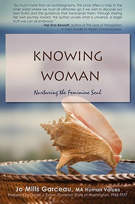Knowing Woman by Jo Mills Garceau (Author) - 9780595472697