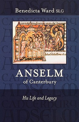 Anselm of Canterbury by Sister Benedicta Ward SLG (Author)