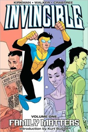 Invincible Volume 1: Family Matters by Robert Kirkman (Author)