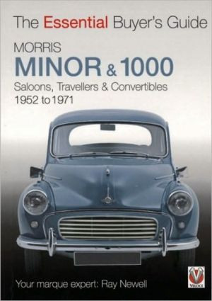 Essential Buyers Guide Morris Minor & 1000 by Ray Newell (Author)