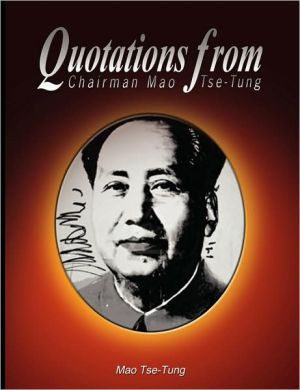 Quotations from Chairman Mao Tse-Tung by Mao Tse-Tung (Author)