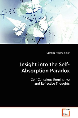 Insight into the Self-Absorption Paradox by Lorraine Fleckhammer (Author)