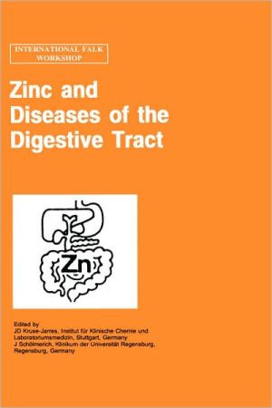 Zinc and Diseases of the Digestive Tract by J.D. Kruse-Jarres (Edited By)