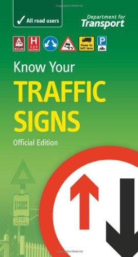 Know your traffic signs by Great Britain: Department for Transport (Author)