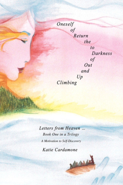 Climbing up and out of Darkness to the Return of Oneself: Letters from Heaven Y