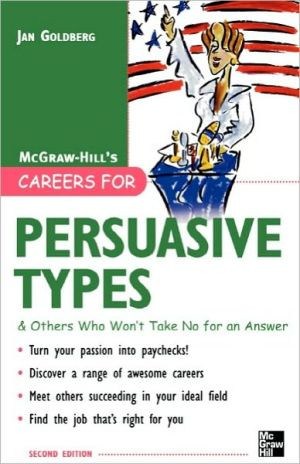 Careers for Persuasive Types & Others who Won't Take No for an Answer by Jan Goldberg (Author)