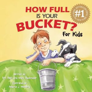 How Full Is Your Bucket? For Kids
