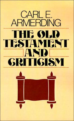 The Old Testament And Criticism