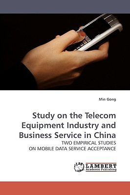Study on the Telecom Equipment Industry and Business Service in China
