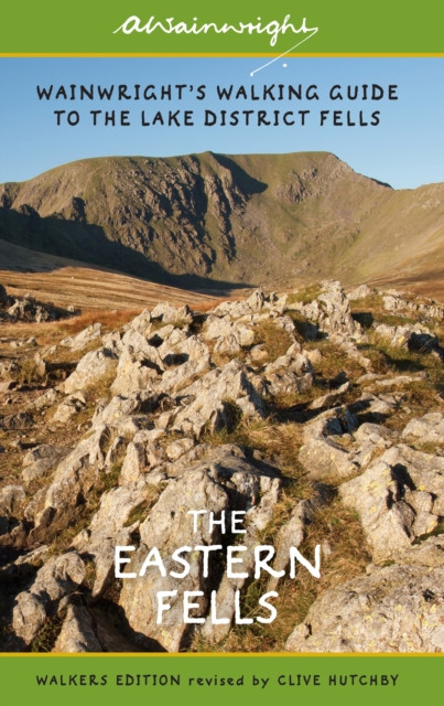 The Eastern Fells (Walkers Edition): Wainwright's Walking Guide to the Lake District Fells Book 1