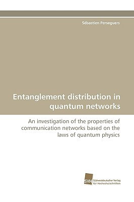 Entanglement Distribution in Quantum Networks
