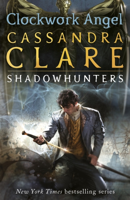 The Infernal Devices 1: Clockwork Angel: From the international bestselling author who defined romantasy: the epic Shadowhunter series about forbidden love, power and demon hunting