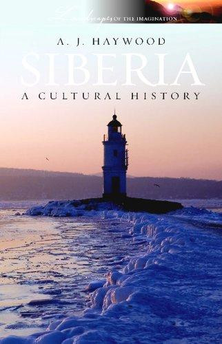 Siberia: A Cultural History