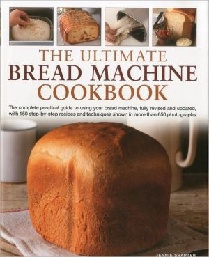 Ultimate Bread Machine Cookbook