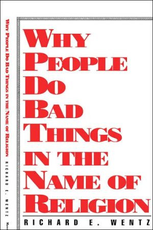 Why People Do Bad Things