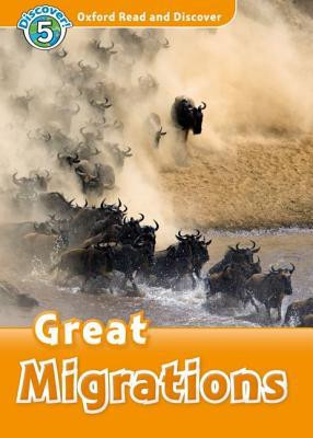 Oxford Read and Discover: Level 5: Great Migrations