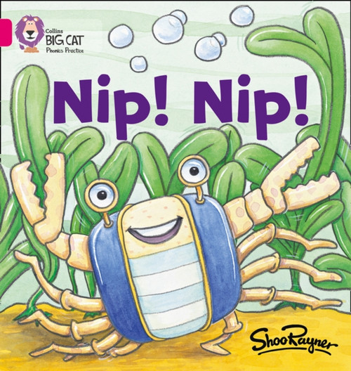 Nip Nip!: Band 01a/Pink a