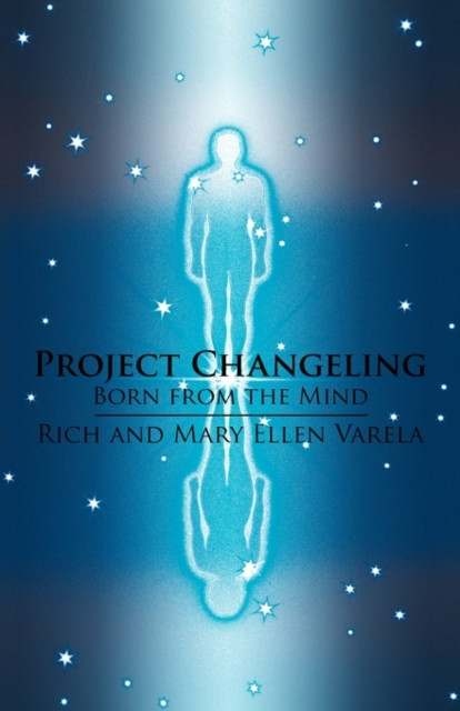 Project Changeling: Born from the Mind