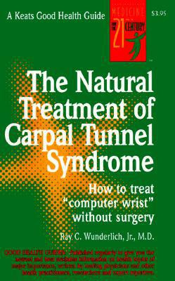 The Natural Treatment of Carpal Tunnel Syndrome