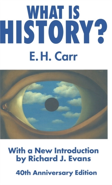 What is History?: With a new introduction by Richard J. Evans