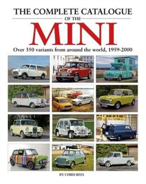 The Complete Catalogue Of The Mini
