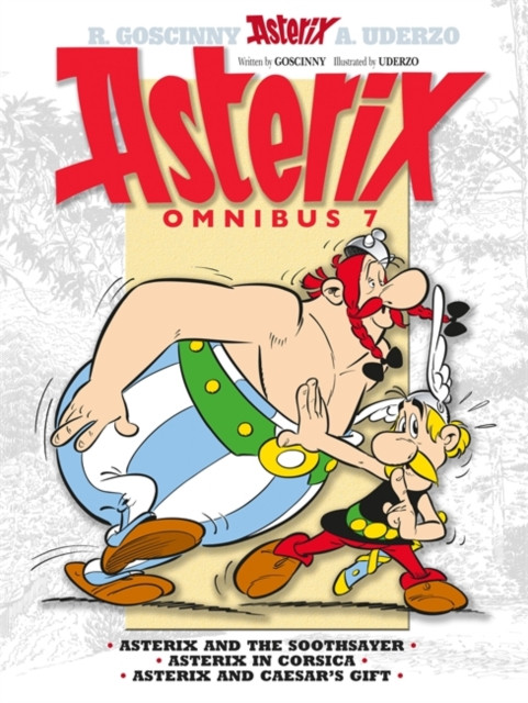 Asterix: Asterix Omnibus 7: Asterix And The Soothsayer, Asterix In Corsica, Asterix And Caesar'S Gift - 9781444008357