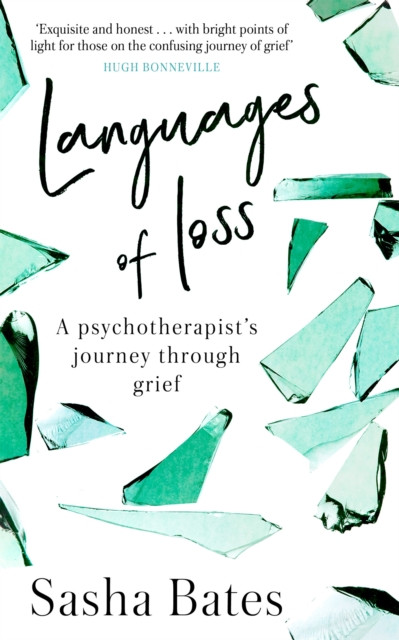 Languages of Loss: A psychotherapist's journey through grief