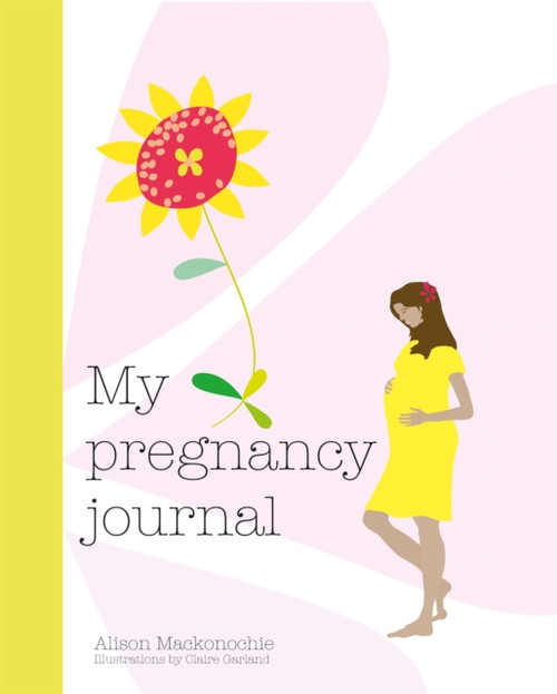 My Pregnancy Journal - 9781846015649
