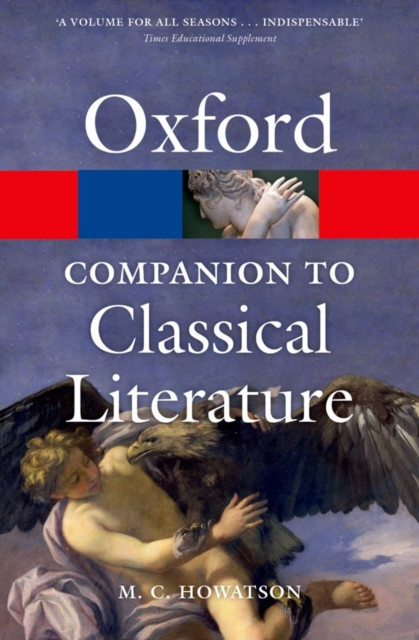 The Oxford Companion To Classical Literature