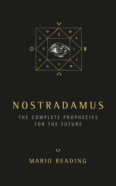 Nostradamus: The Complete Prophecies for The Future (Sunday Times No. 1 Bestseller)
