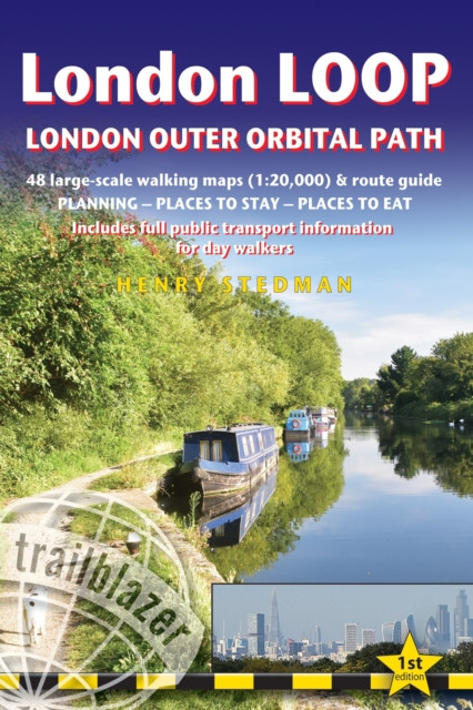 London LOOP Trailblazer Walking Guide: London Outer Orbital Path