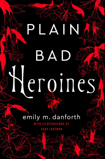 Plain Bad Heroines - 9780008347208