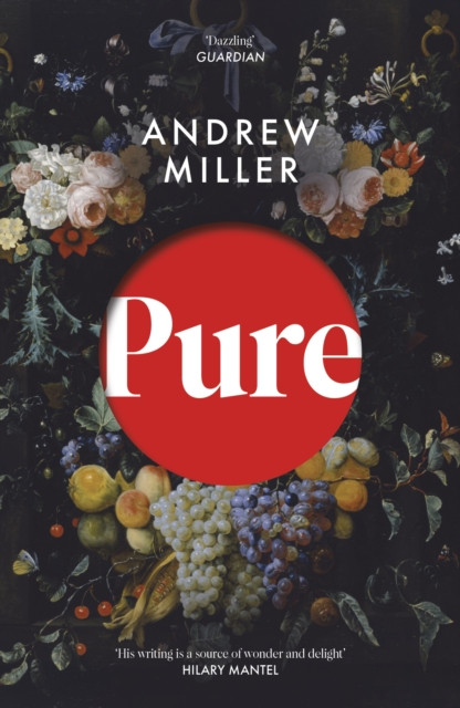 Pure: From the Booker shortlisted author of The Land in Winter