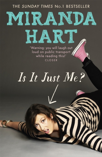 Is It Just Me?: The uplifting, feel-good memoir from the Sunday Times bestselling author of I Haven't Been Entirely Honest With You - the perfect humour gift for Christmas 2025