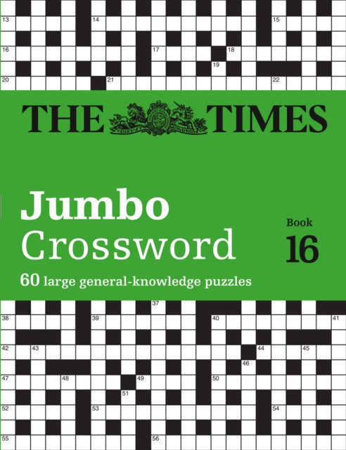 The Times 2 Jumbo Crossword Book 16: 60 Large General-Knowledge Crossword Puzzles