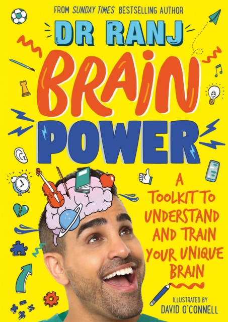 Brain Power: A Toolkit To Understand And Train Your Unique Brain