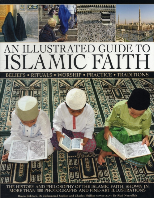 Illustrated Guide To Islamic Faith