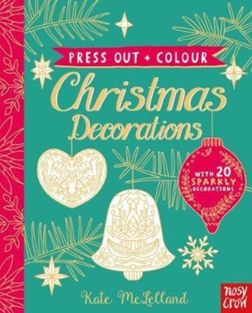 Press Out And Colour: Christmas Decorations