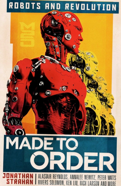 Made To Order: Robots And Revolution