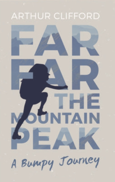 Far, Far The Mountain Peak: A Bumpy Journey