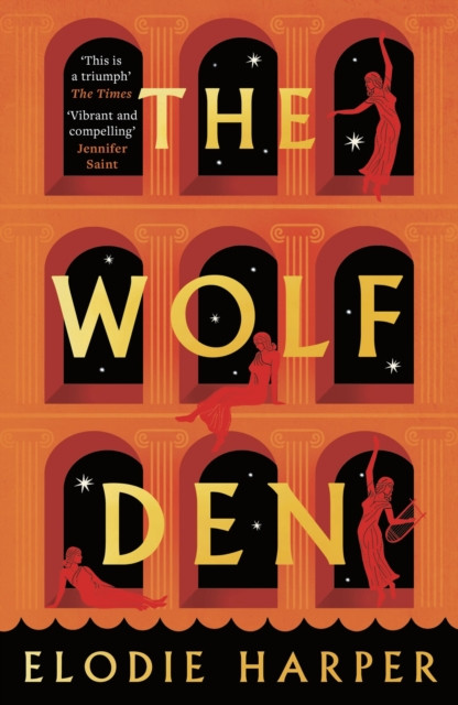 The Wolf Den: the stunning first novel in The Wolf Den trilogy, from the Sunday Times bestselling author of BOUDICCA'S DAUGHTER