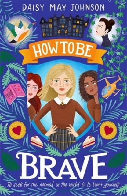 How To Be Brave - 9781782693253