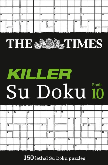 The Times Killer Su Doku Book 10: 150 Challenging Puzzles From The Times