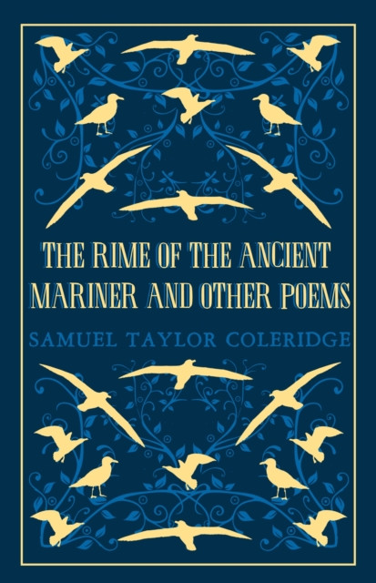 The Rime Of The Ancient Mariner And Other Poems - 9781847497529
