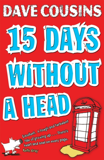 Fifteen Days Without A Head