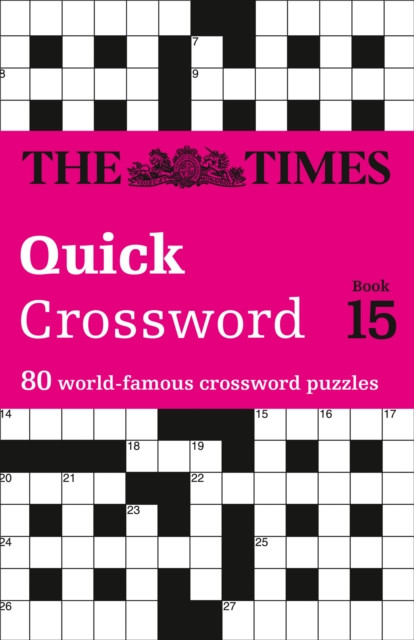 The Times Quick Crossword Book 15: 80 World-Famous Crossword Puzzles From The Times2