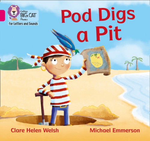 Pod Digs a Pit: Band 01b/Pink B