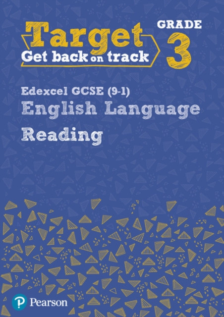 Target Grade 3 Reading Edexcel GCSE (9-1) English Language Workbook: Target Grade 3 Reading Edexcel GCSE (9-1) English Language Workbook