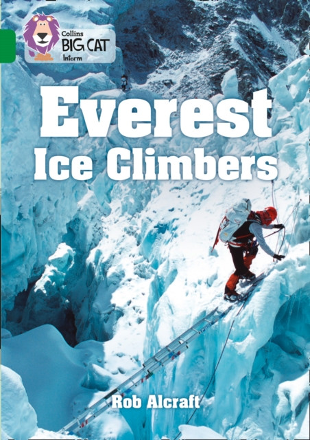 Everest Ice Climbers: Band 15/Emerald