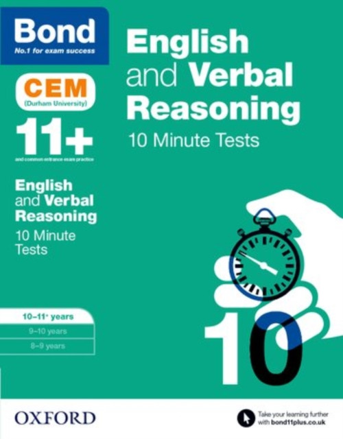 English & Verbal Reasoning: Bond 11+ CEM 10 Minute Tests: Ready for the 2025 Cambridge Select Insight exam: 10-11 years